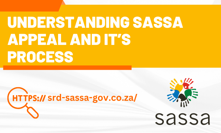 Understanding SASSA Appeal and It’s Process